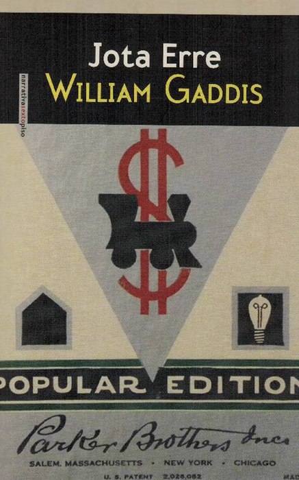 Jota Erre (Título original: JR). Traducción de Mariano Peyrou. - Gaddis, William [New York, 1922-1998]