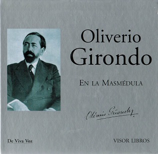 En la Masmédula. (Libro + CD). Textos leídos por el autor - Girondo, Oliverio [Buenos Aires, 1891-1967]