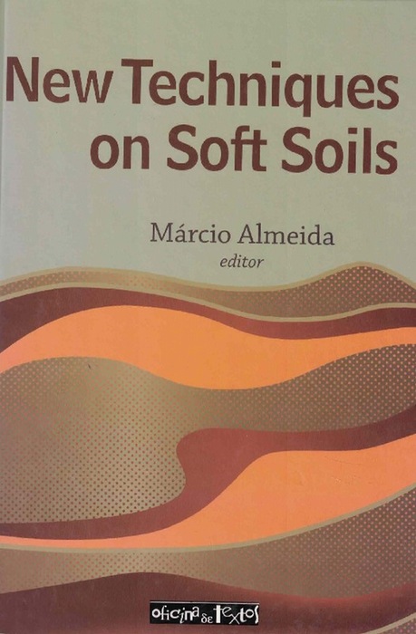 New Techniques on Soft Soils. (Title in English language). - Màrcio, Ameida