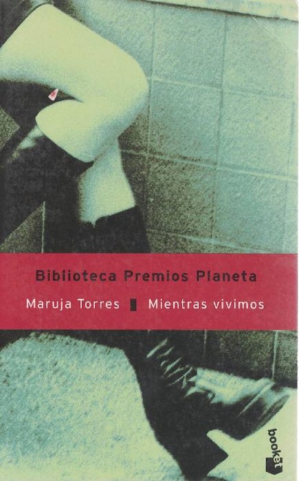 Mientras vivimos. - Torres, Maruja [Barcelona, 1943]