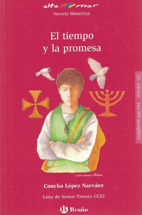 Tiempo y la promesa, El. (Incluye taller de lectura). - López Narváez, Concha [Sevilla, 1939] y und Juan Ramón Alonso (Il.)