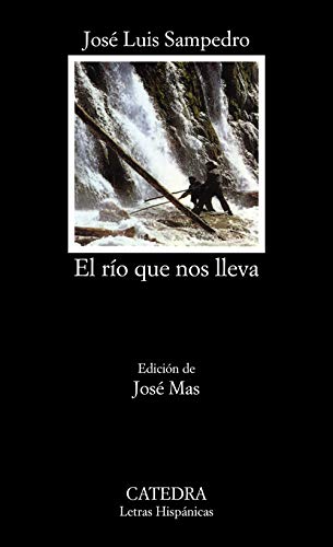 Río que nos lleva, El. Ed. José Mas. - Sampedro, José Luis [Barcelona, 1917-Madrid,2013]
