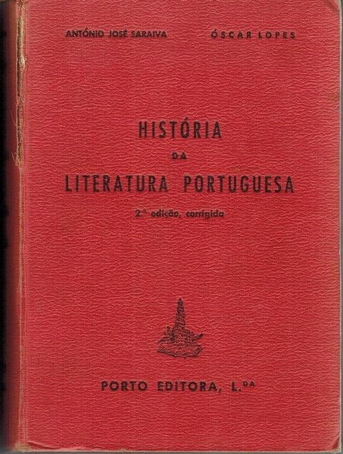 História da Literatura Portuguesa. - Saraiva, António José und Óscar Lopes