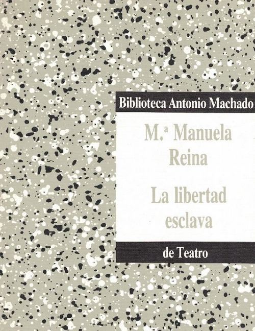 Libertad esclava, La. - Reina María, Manuela