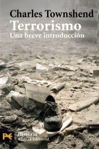 Terrorismo. Una breve introducción. [Título original: A Very Short Introduction. Traductor: Jorge Braga Riera] - Townshend, Charles