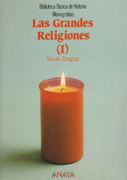 Grandes religiones I, Las. - Zaragoza, Gonzalo