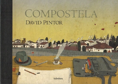 Compostela. - Pintor, David [A Coruña, 1975]