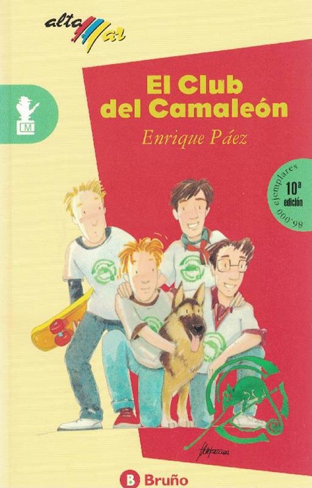 Club del Camaleón, El. Premio Lazarillo 1991. Edad: 9+. - Páez, Enrique y und María Luisa Torcida (Il.)