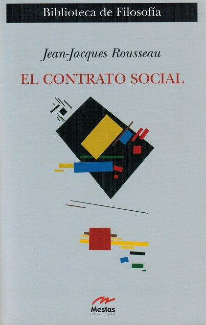 Contrato social, El. [Título original: Du contrat social. Traducción: Dr. Doppelheim]. - Rousseau, Jean-Jaques [1712-1778]