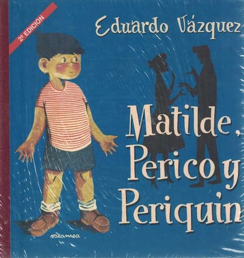 Matilde, Perico y Periquin. Libro con casete. - Vázquez, Eduardo