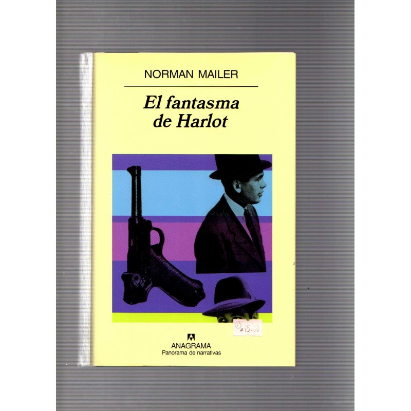 El fantasma de Harlot / Norman Mailer - Mailer, Norman