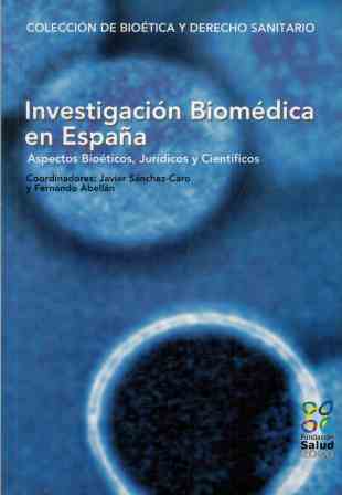 INVESTIGACION BIOMEDICA EN ESPAÑA - JAVIER SANCHEZ CARO / FERNANDO ABELLAN