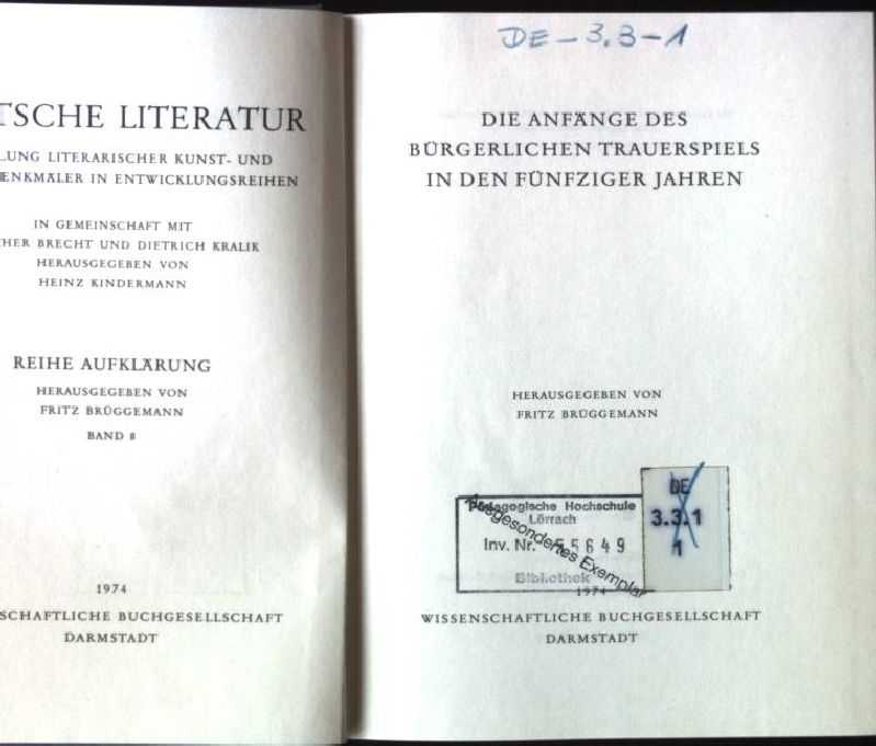 Die Anfänge des bürgerlichen Trauerspiels in den Fünfziger Jahren. Deutsche Literatur : Reihe Aufklärung. ; Bd. 8 - Brüggemann, Fritz