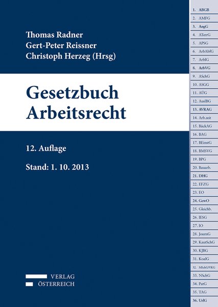 Gesetzbuch Arbeitsrecht: Stand: 1. 10. 2013 - Christoph Herzeg