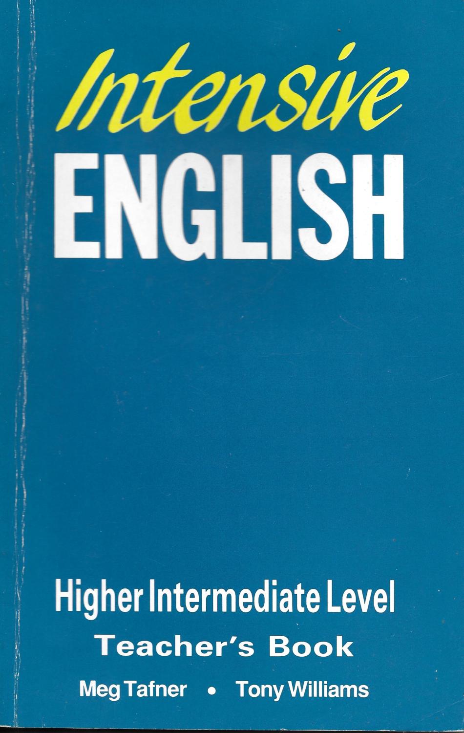 Tony　Level:　(1988)　Book　and　Intensive　Books　Good　Tafner;　Intermediate　English:　Meg　Edition　1st　Higher　Teacher's　Paperback　by　Williams:　Bobs