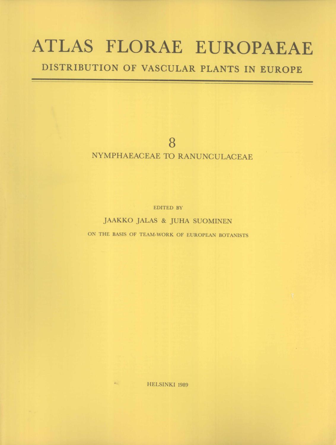 Nymphaeaceae to Ranunculaceae (Atlas Florae Europaeae: Distribution of Vascular Plants in Europe, 8) - Jaako Jalas & Juha Suominen (editors)