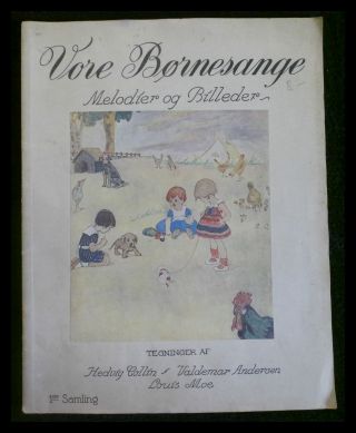 Vore Bornesange - Melodier og Billeder by Collin, Hedvig, Valdemar ...