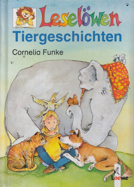 Leselöwen-Tiergeschichten. Zeichn. von der Autorin / Leselöwen - Funke, Cornelia