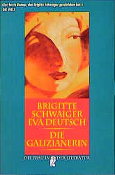 Die Galizianerin - Eva Schwaiger, Brigitte/Deutsch,