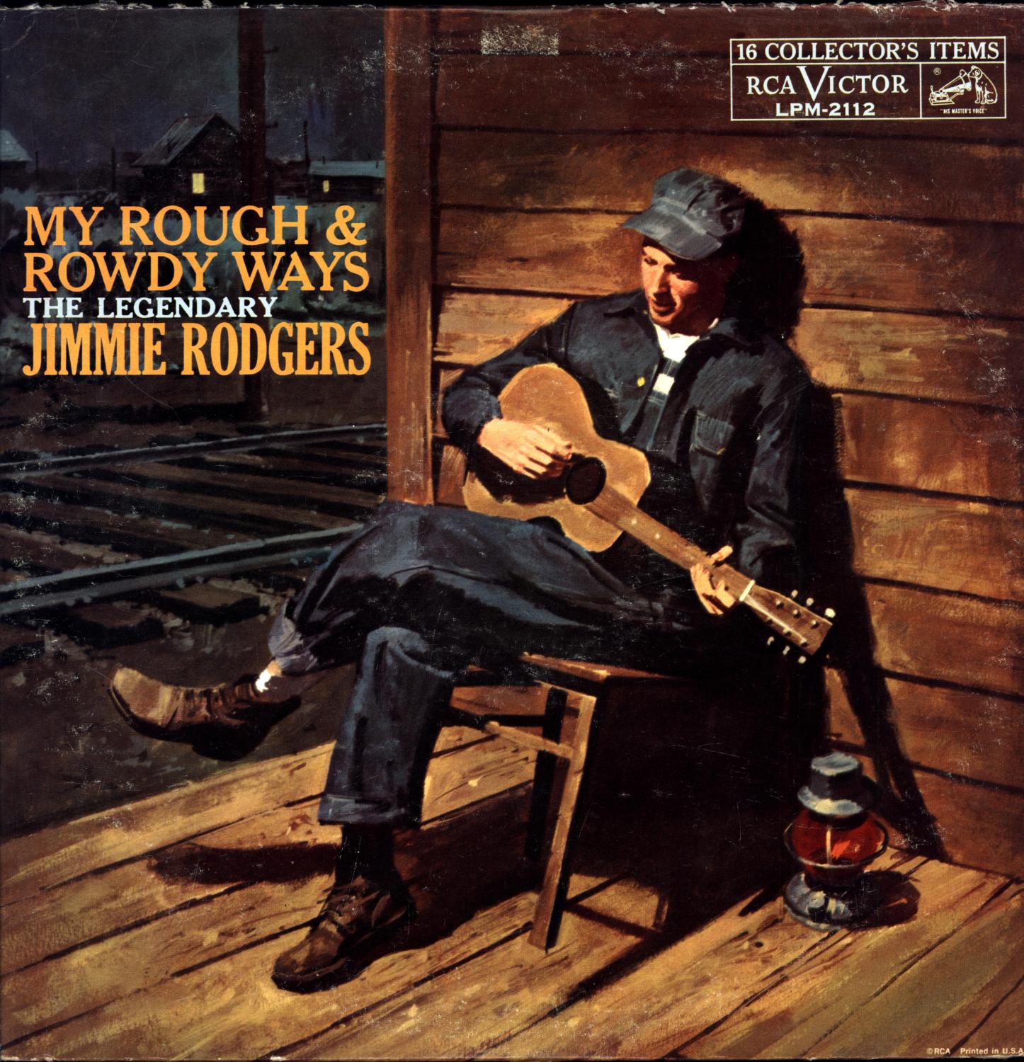 My Rough and Rowdy Ways / The Legendary Jimmie Rodgers (VINYL COUNTRY MUSIC LP) de Jimmie Rodgers: Near Fine Hardcover (1960) | Cat's Curiosities