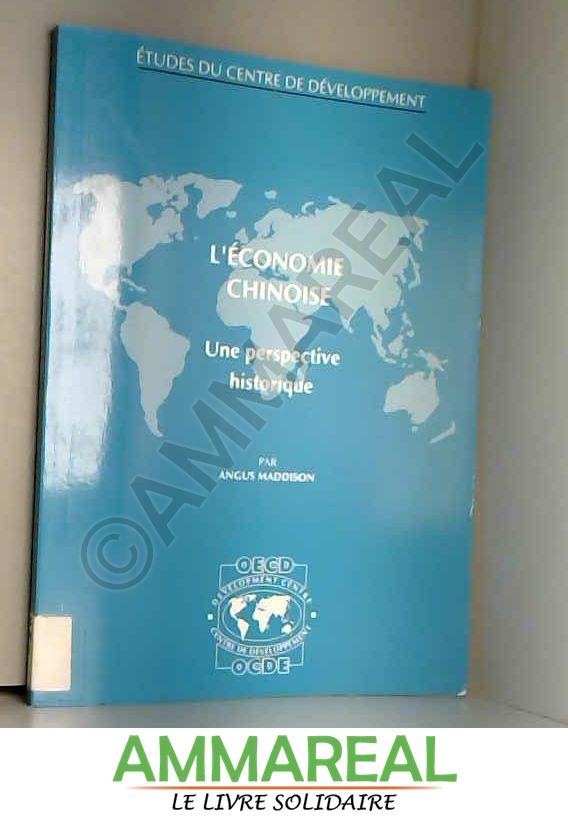 L'économie chinoise : Une perspective historique - Maddison