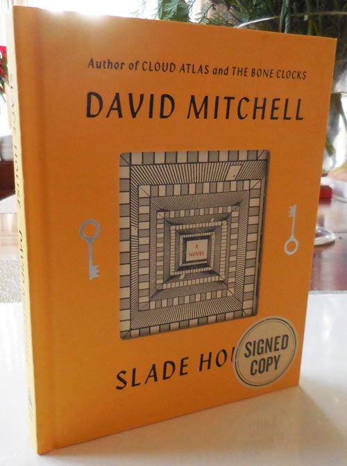 Slade House (Signed) by Mitchell, David Fine Hardcover (2015) First