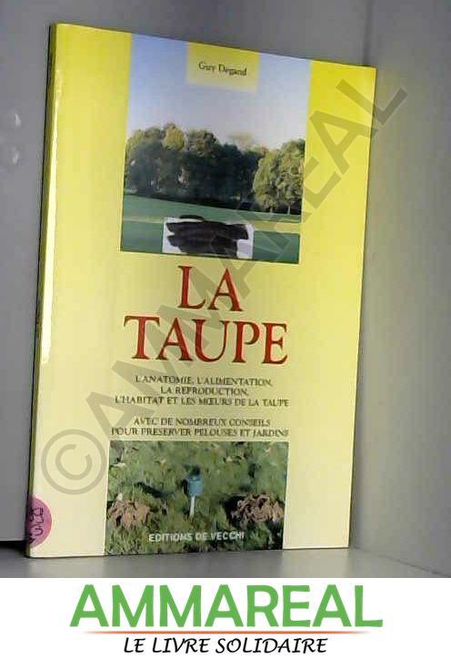 La taupe - Guy Degand