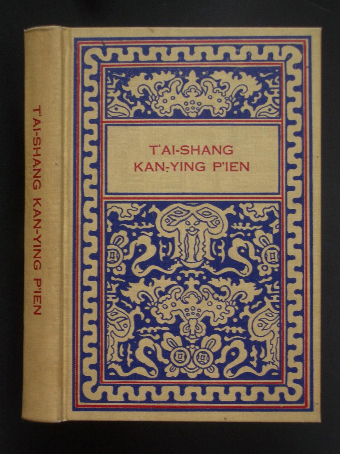 T Ai Shang Kan Ying P Ien Treatise Of The Exalted One On Response And Retribution By Carus Paul Teitaro Suzuki D T Suzuki Translators Very Good Hard Cover 1944 Reprint Bookworks Mwaba Ioba T Ai Shang Kan Ying P Ien Treatise Of The Exalted One On Response And Retribution By Carus Paul Teitaro Suzuki D T Suzuki Translators Very Good Hard Cover 1944 Reprint Bookworks Mwaba Ioba
