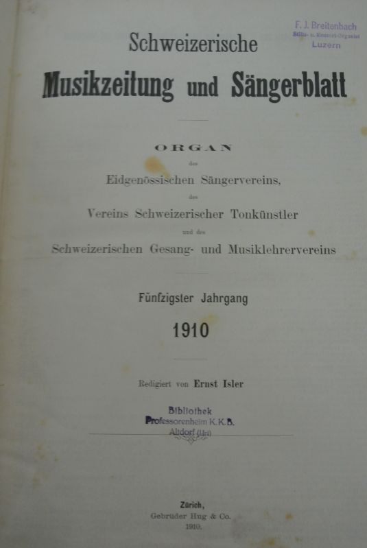 Schweizerische Musikzeitung und Sängerblatt. 50. Jg. (1910