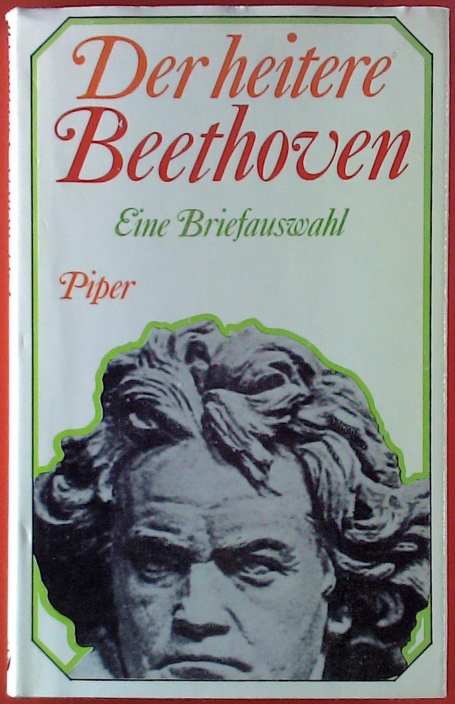Der heitere Beethoven. Eine Briefauswahl - Marie-Louise Kupelwieser de Brioni