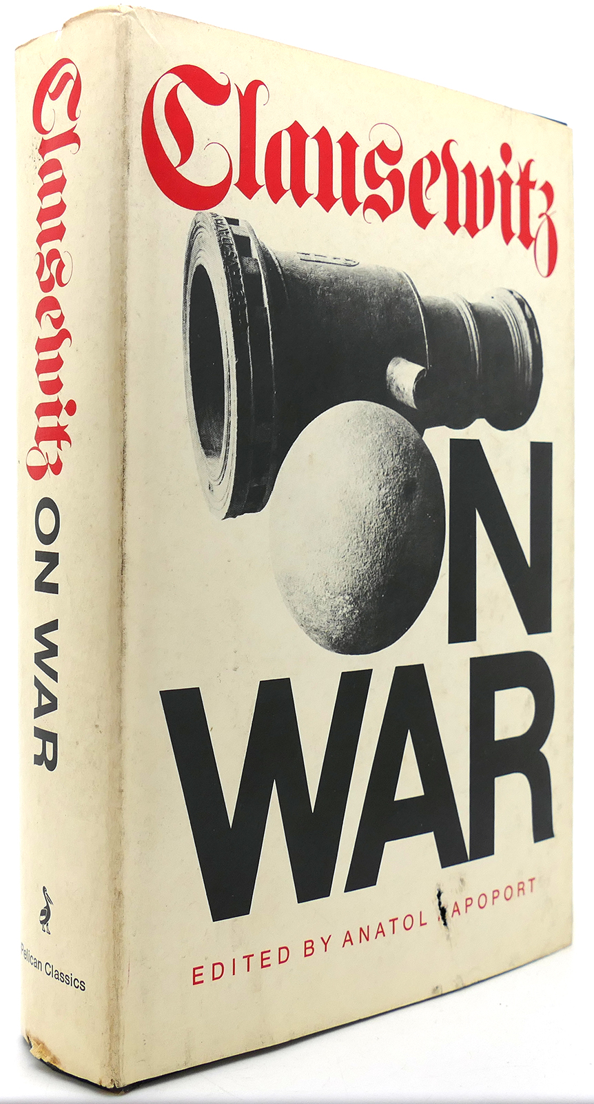 On War by Carl von Clausewitz On War by Carl von Clausewitz
