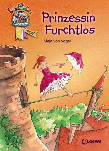 Prinzessin Furchtlos - von Vogel, Maja