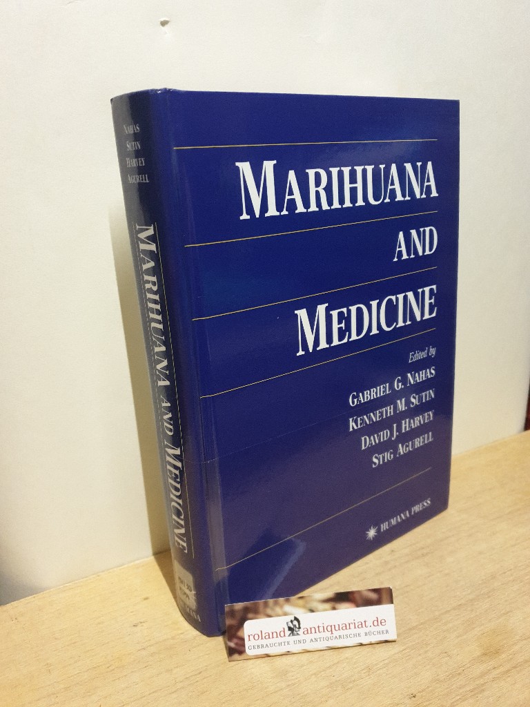 Marihuana and Medicine - Nahas, Gabriel G., Kenneth M. Sutin und David J. Harvey