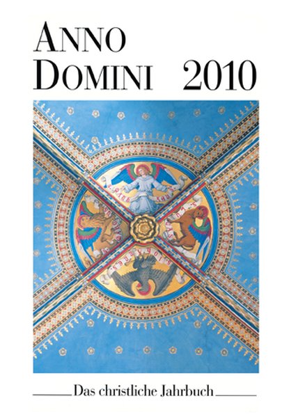Anno Domini 2010: Das christliche Jahrbuch - Unknown