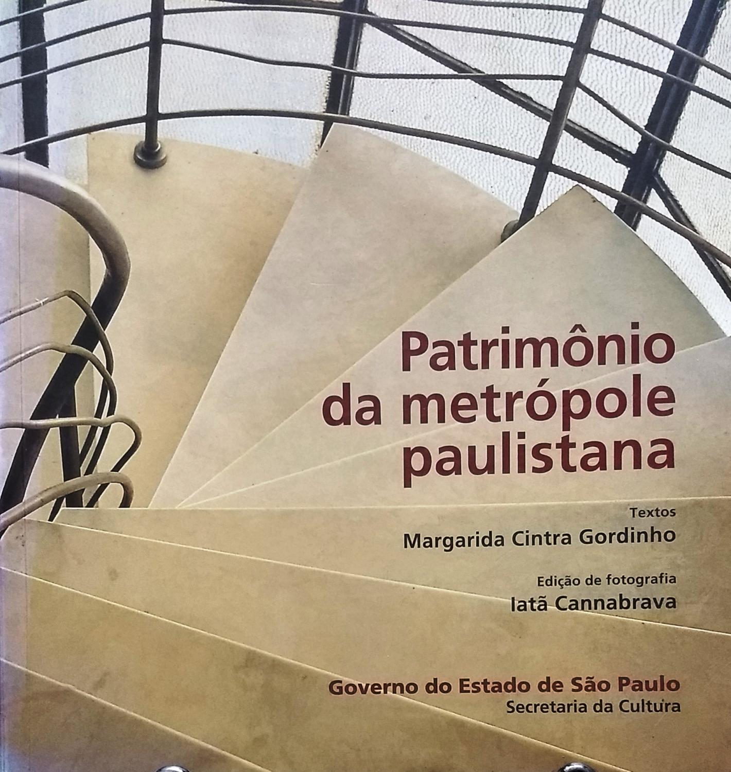 Patrimonio da metrópole paulistana by Cintra Gordinho, Margarida 
