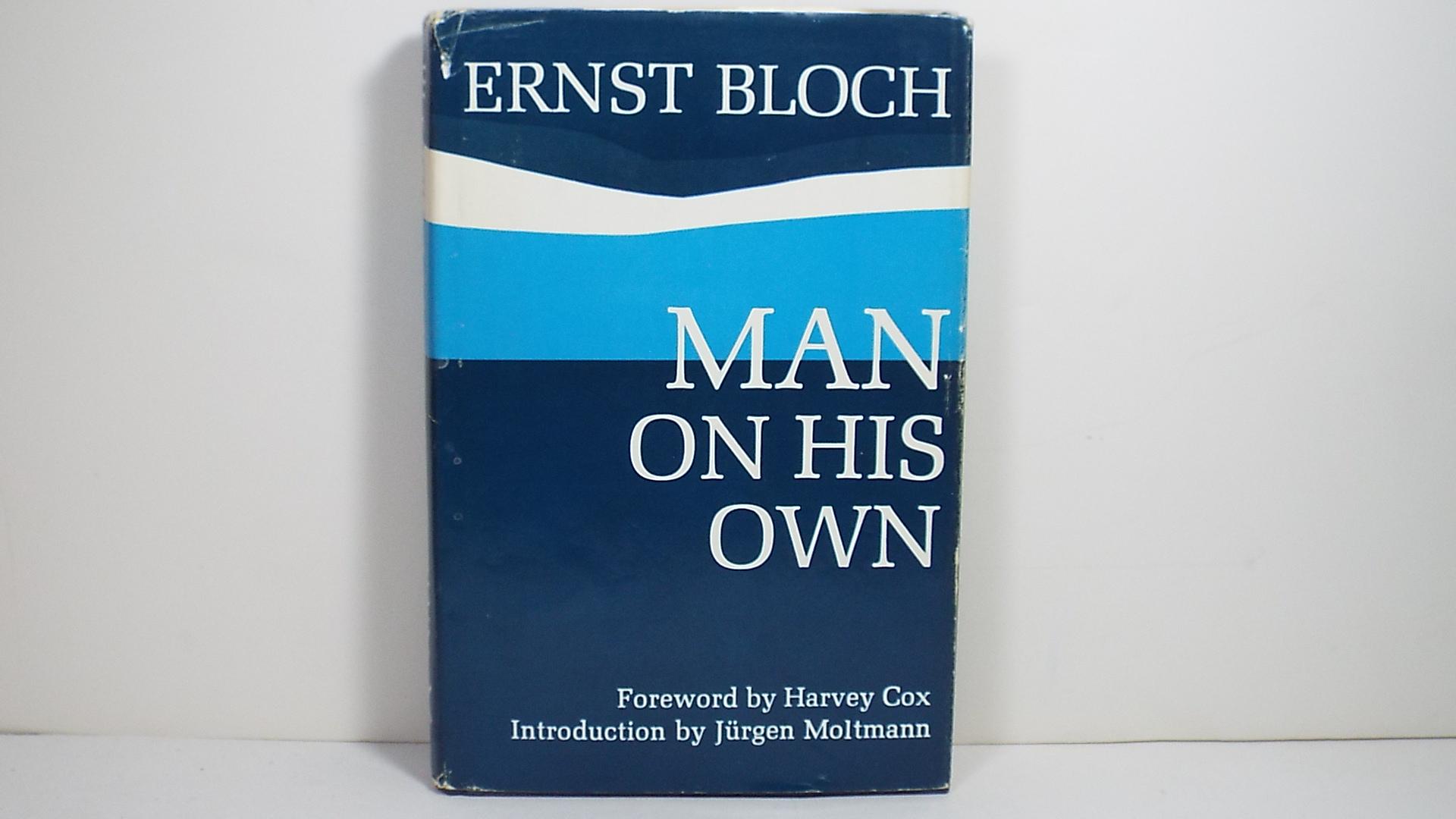 Man on His Own - Bloch, Ernst