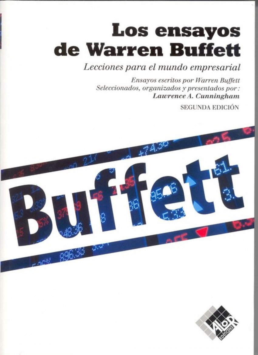 ENSAYOS DE WARREN BUFFET Lecciones para el mundo empresarial - Warren, Buffet s