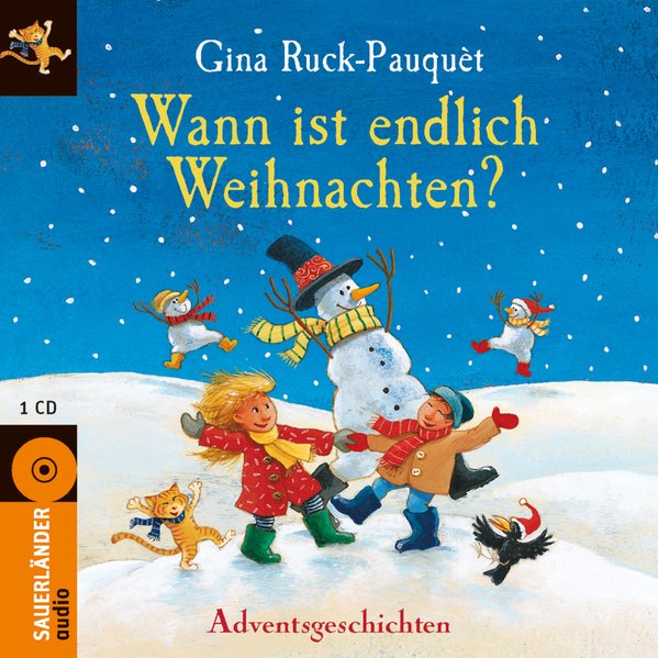 Wann ist endlich Weihnachten?: Adventsgeschichten - Ruck-Pauquet, Gina und Silvio Neuendorf