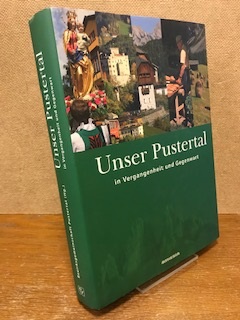 Unser Pustertal in Vergangenheit und Gegenwart - Lunz, Reimo