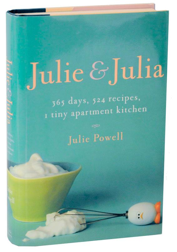 Julie Julia 365 Days 524 Recipes 1 Tiny Apartmant Kitchen How One Girl Risked Her Marriage Her Job And Her Sanity To Master The Art Of Living By Powell Julie 05 Julie Julia 365 Days 524 Recipes 1 Tiny Apartmant Kitchen How One Girl Risked Her Marriage Her Job And Her Sanity To Master The Art Of Living By Powell Julie 05