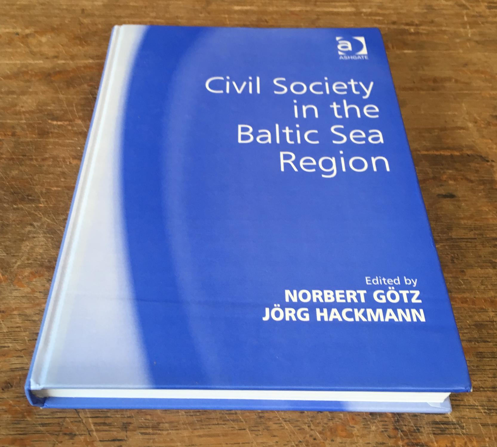 Norbert Hackmann Civil Society in the Baltic Sea Region by Gotz, Norbert and Jorg ...