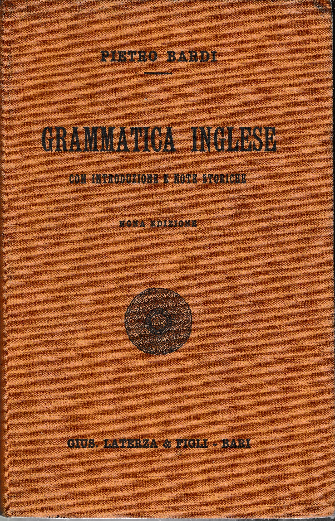 Grammatica inglese con introduzione e note storiche by P. Bardi: Buono  (Good) (1935)