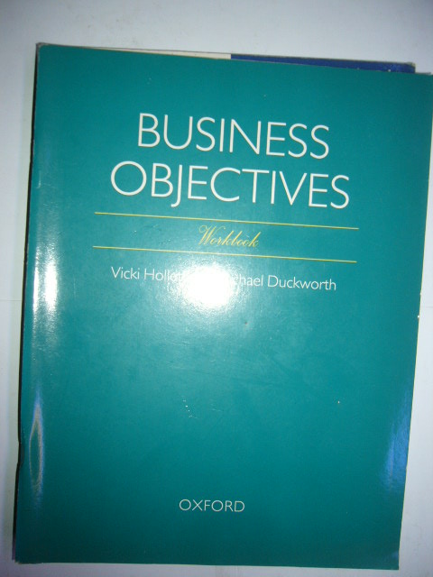 Business Objectives Workbook: Lower Intermediate Business English - Duckworth, Michael and Vicki Hollett