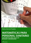 Matemáticas para la salud.Sistemas de medidas, cálculo de dosis y fórmulas y tablas de utilidad - Zamora Pasadas, Marta
