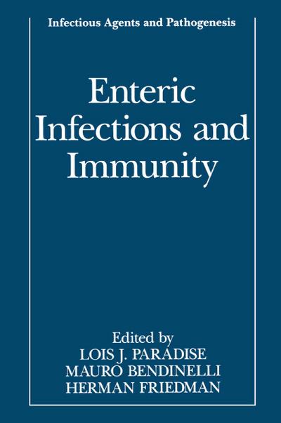 Enteric Infections and Immunity - Lois J. Paradise