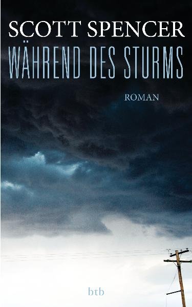 Während des Sturms: Roman - Spencer, Scott