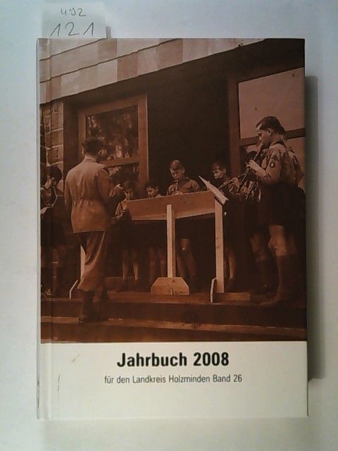 Jahrbuch für den Landkreis Holzminden/Jahrbuch 2008 - Seeliger, Matthias und Heimat- u. Geschichtsverein Holzminden e.V.