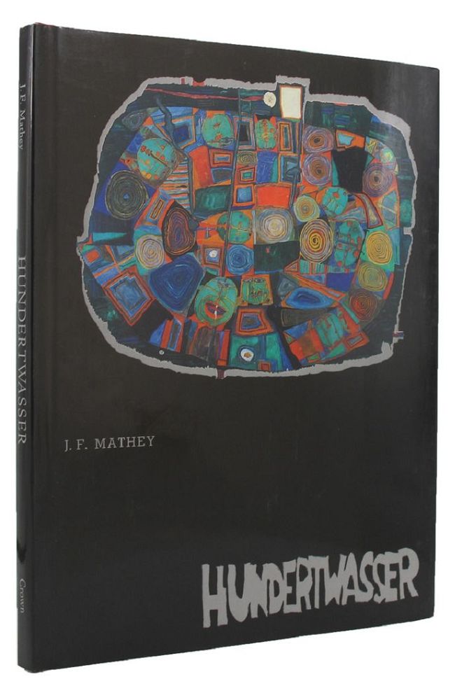 HUNDERTWASSER - Hundertwasser, Friedensreich; Mathey, Francois