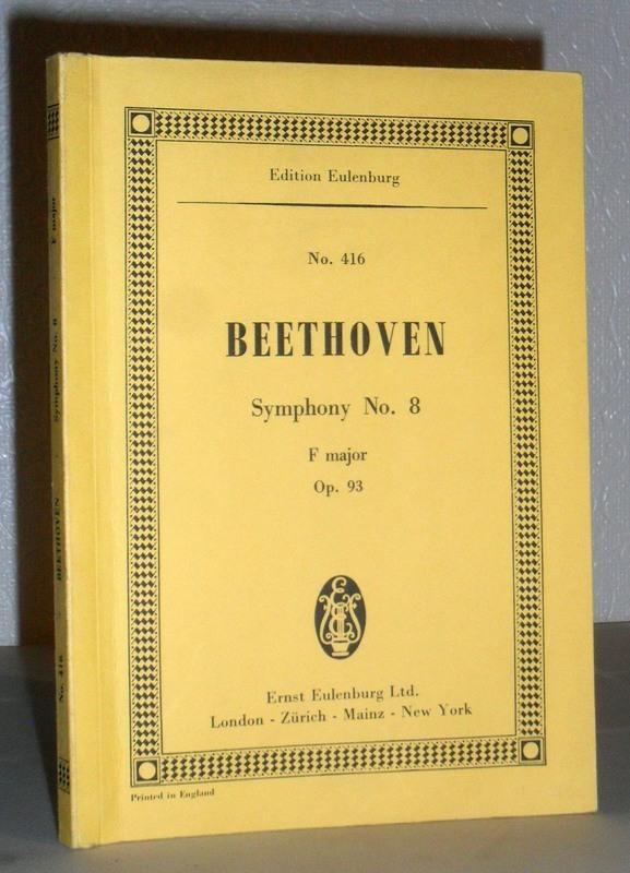 Symphony No.8, F Major, Op.93 - Ludwig Van Beethoven