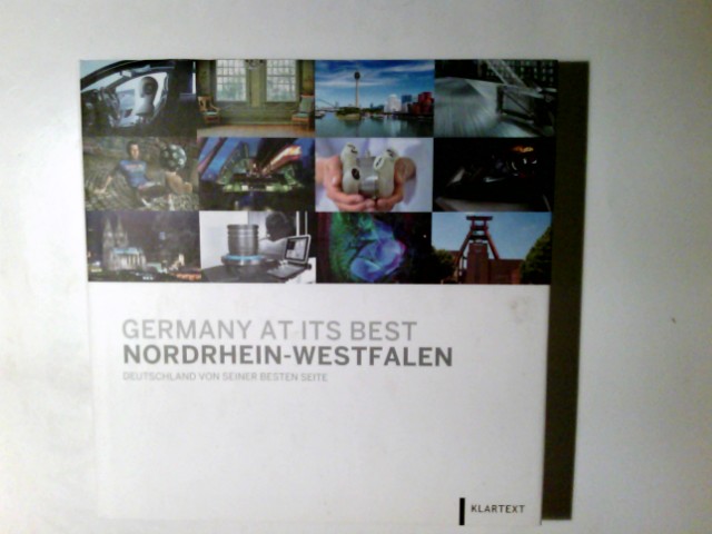 Germany at its Best - Nordrhein-Westfalen : Deutschland von seiner besten Seite. Hrsg.: NRW.Invest GmbH, Economic Development Agency of the German State of North Rhine-Westphalia (NRW). Verantw. (V.i.S.d.P.): Petra Wassner - NRW.INVEST GmbH